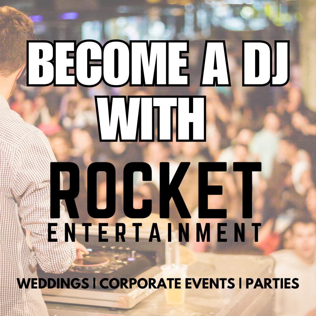 Become A Rocket Entertainment DJ